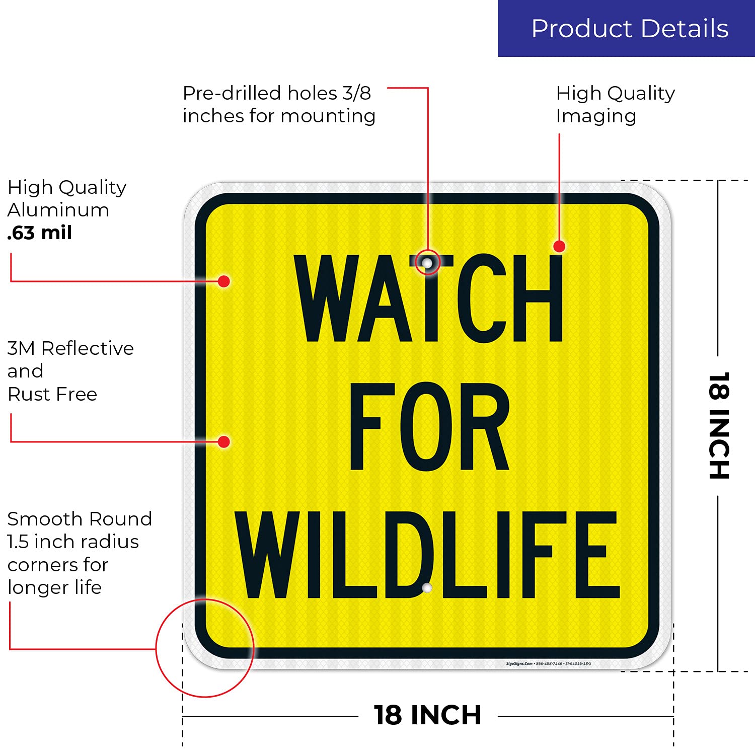 Watch for Wildlife Sign, 18x18 Inches, 3M EGP Reflective .063 Aluminum, Fade Resistant, Made in USA