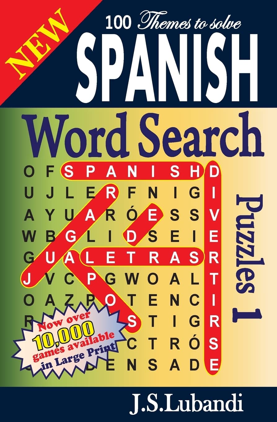 100 Themes to Solve (New Spanish Word Search Puzzles)