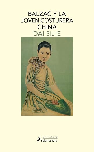 Balzac y la joven costurera china (Salamandra Narrativa)