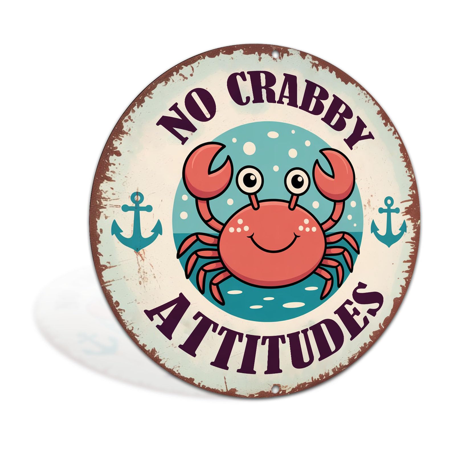 Funny No Crabby Attitudes Vintage Metal Crab Tin Sign for Crab Lovers Beach Home Crabs Ocean 8x8 Inch Round Aluminum Decor Sign (2566)