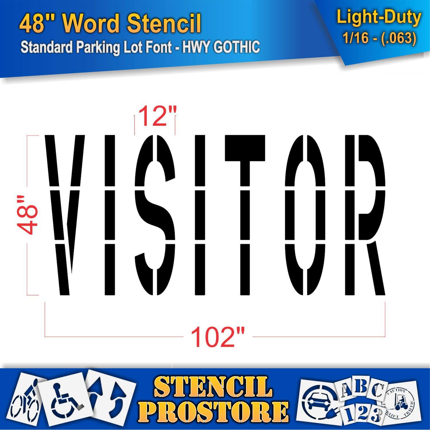Pavement Marking Stencils - 48 inch Visitor Stencil - 48