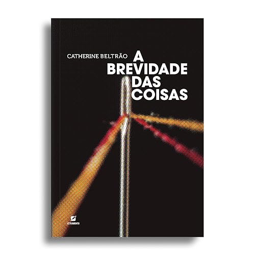 A brevidade das coisas