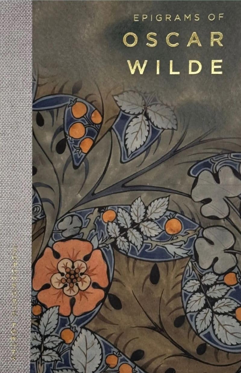 Epigrams of Oscar Wilde by Oscar Wilde - 9781840229806