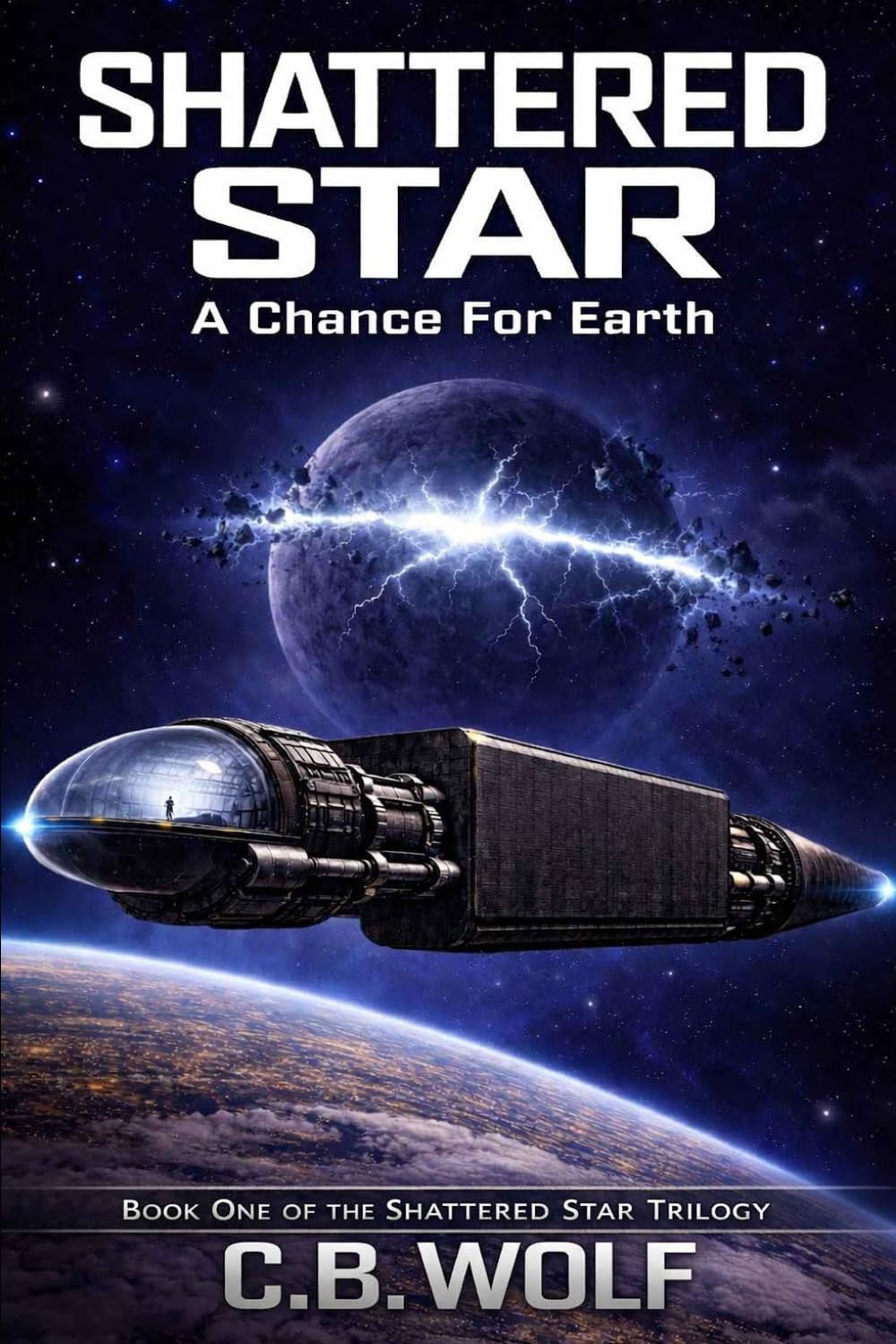 Shattered Star: A Chance for Earth: 1