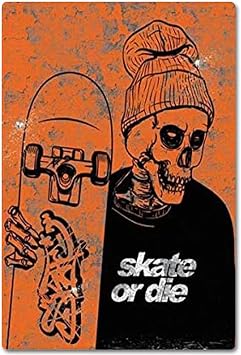 JIUFOTK Skateboard Skeleton Boy Metal Signs - Skate Or Die Tin Posters - Wall & Bedroom Decor - 8x12 Inches