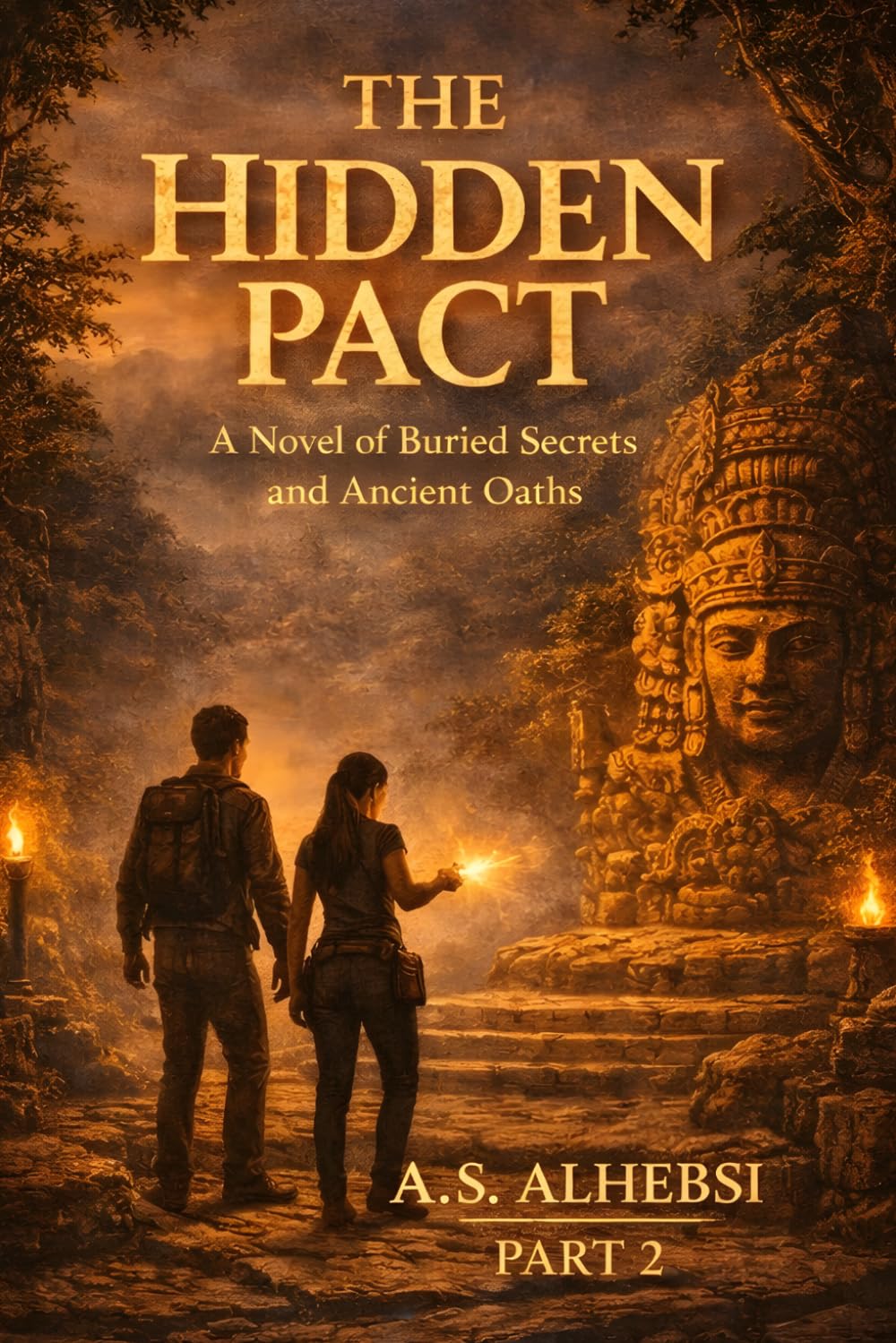 The Hidden Pact Part 2: A Novel of Buried Secrets and Ancient Oaths