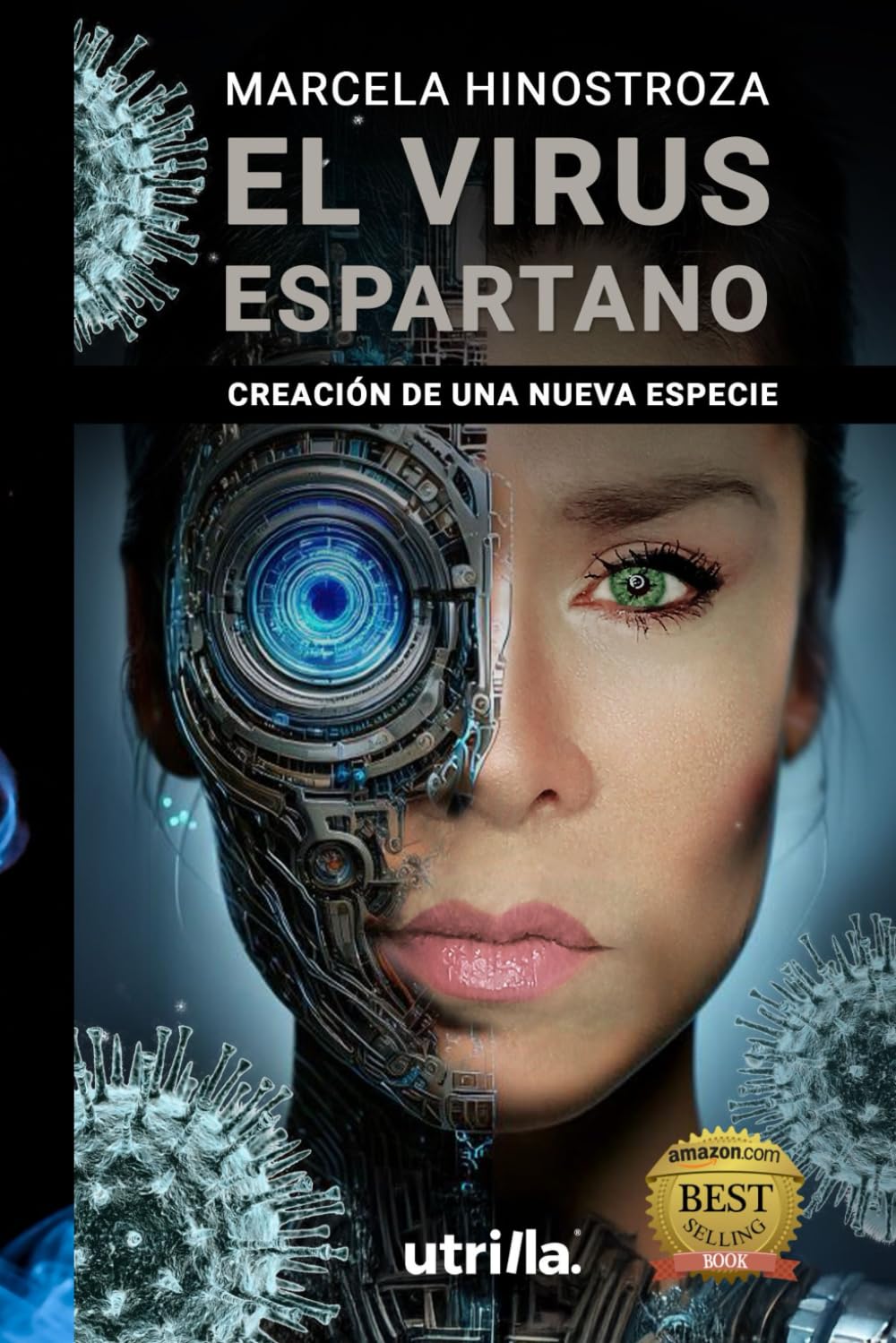 EL VIRUS ESPARTANO: Creación de una Nueva Especie