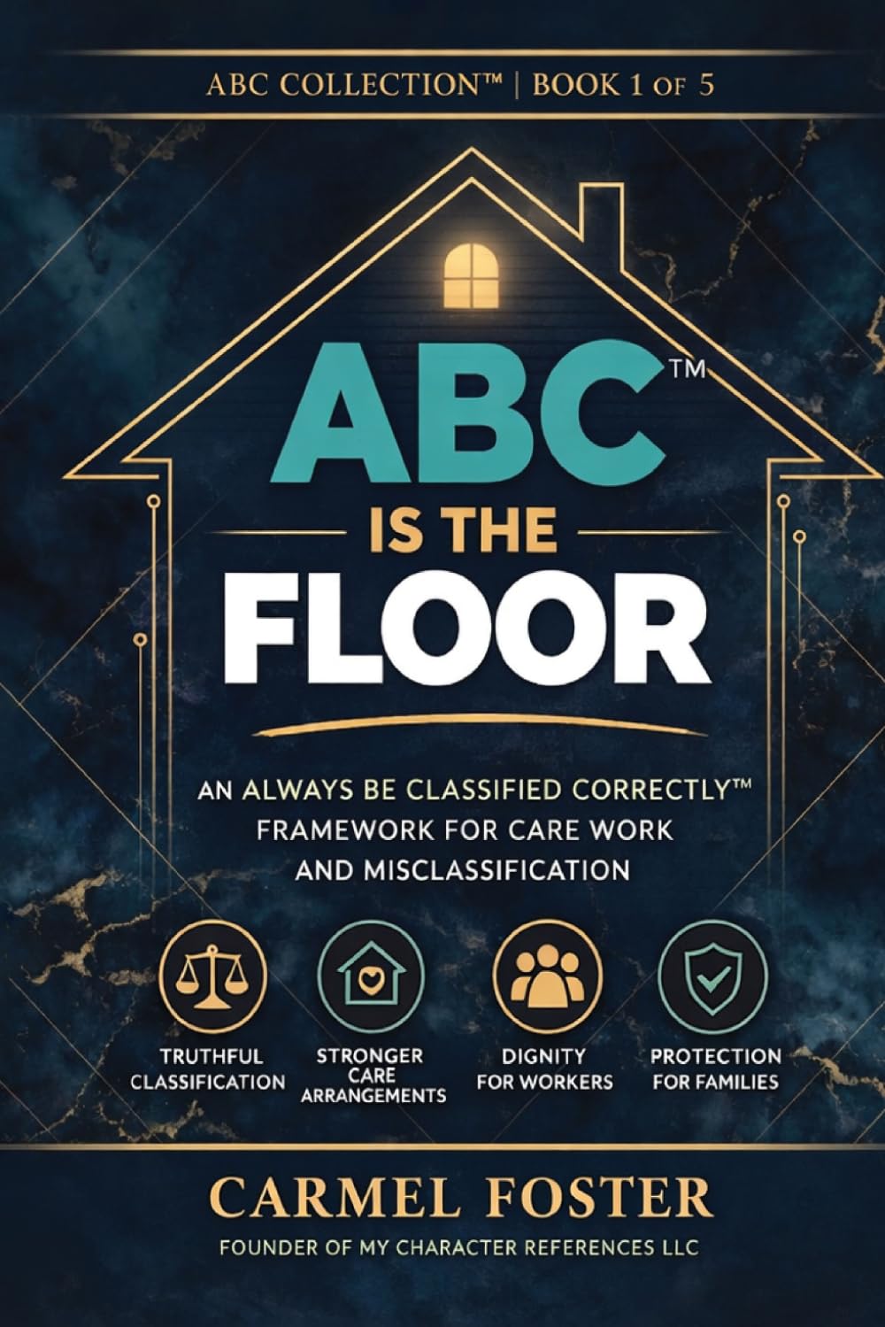 ABC Is The Floor: An Always Be Classified Correctly™ Framework for Care Work and Misclassification