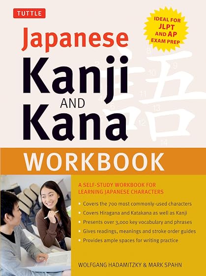 Japanese Kanji and Kana Workbook: A Self-Study Workbook for Learning Japanese Characters [Idioma Inglés]