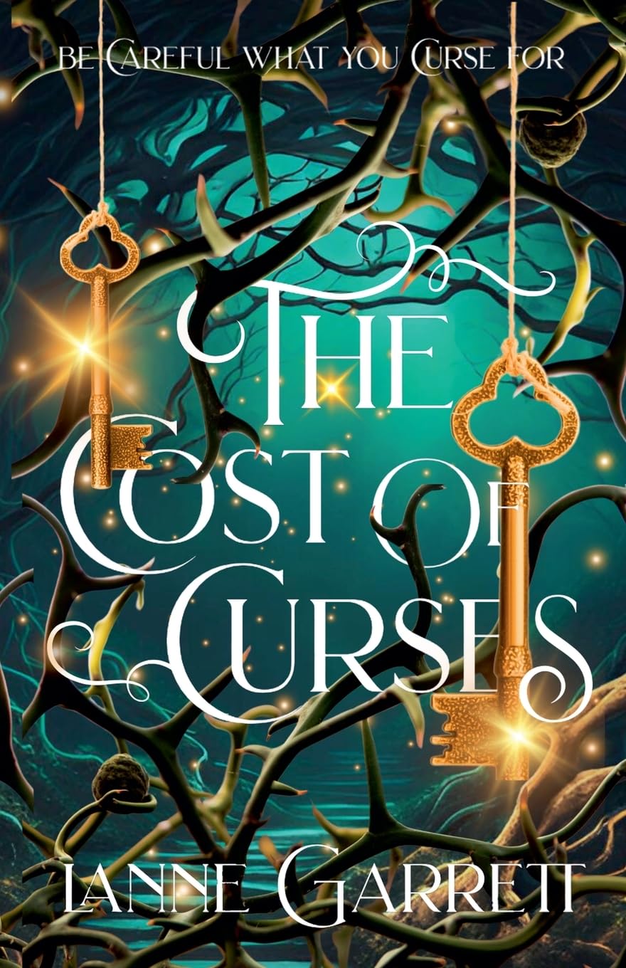 The Cost of Curses: 1 (A Cursed Magic)