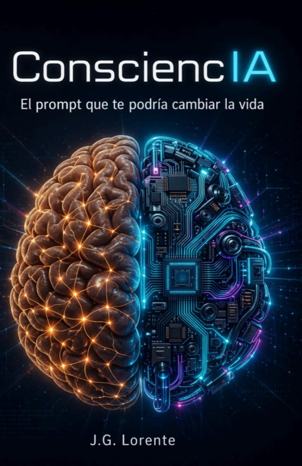 ConsciencIA: El prompt que podría cambiar tu vida