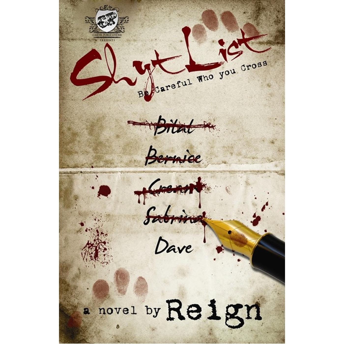 Shyt List (The Cartel Publications Presents)