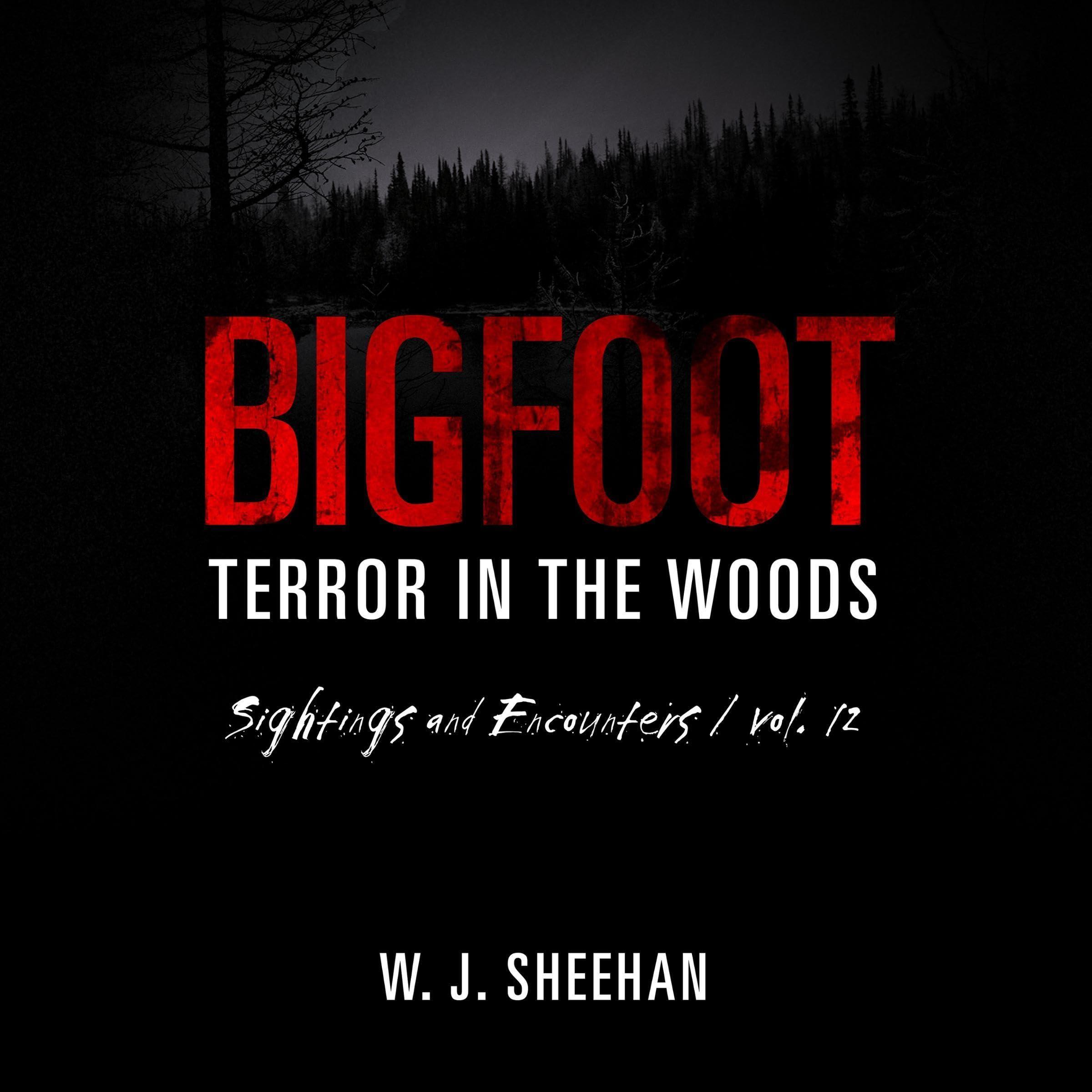 Bigfoot Terror in the Woods