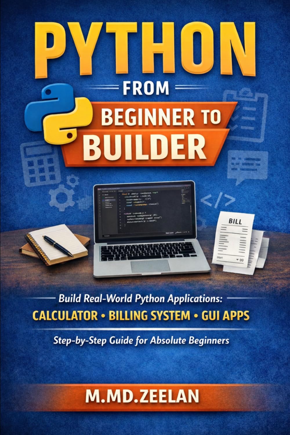 Python from beginner to builder: Build real-world python applications
