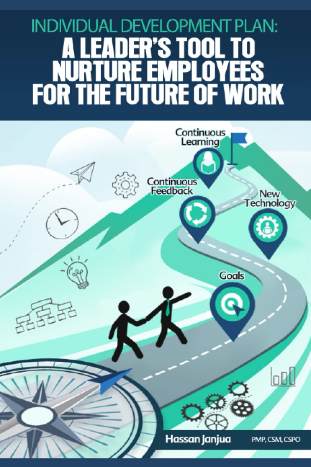 Individual Development Plan: A Leader's Tool to Nurture Employees for the Future of Work