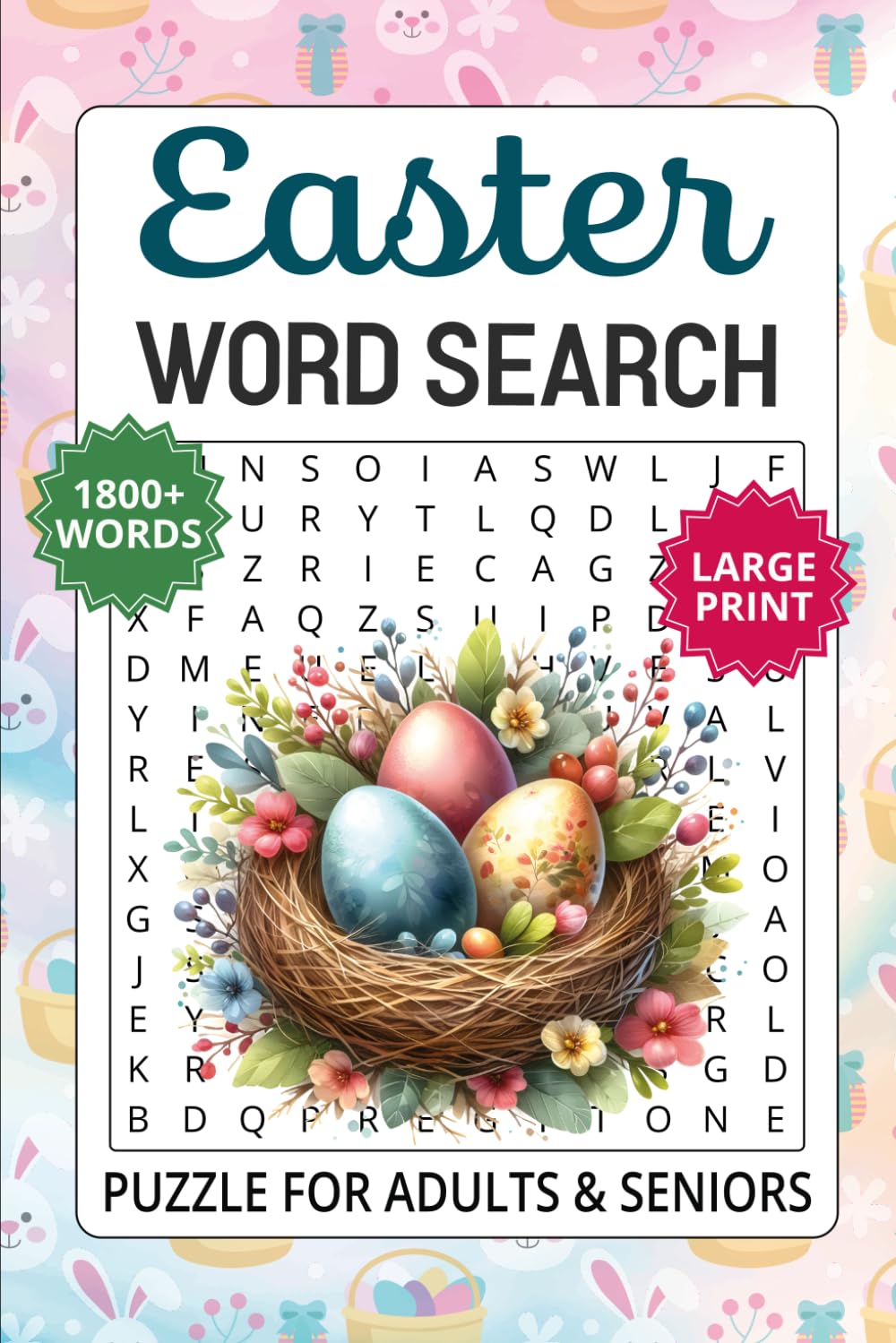 Easter Word Search Large Print: 1800+ Words with 86 Fun Easter Themed Puzzles for Adults and Seniors, Joyful Spring Word Find Activity Book with Solutions for Stress Relief & Relaxation