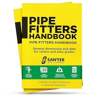 Sawyer Pipefitters Handbook for Precise Pipefitting and Welding Work