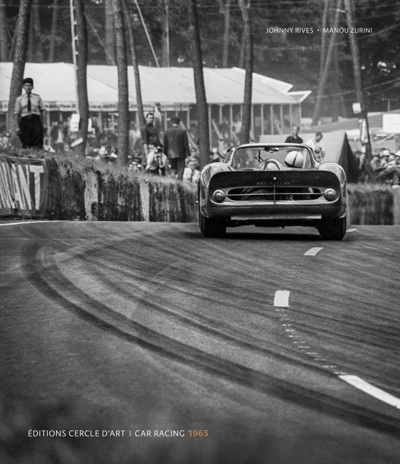 Car Racing 1965 by Johnny Rives, Manou Zurini - 9782702210963