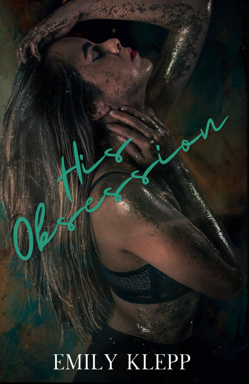 His Obsession: A Twisted Dark Romance