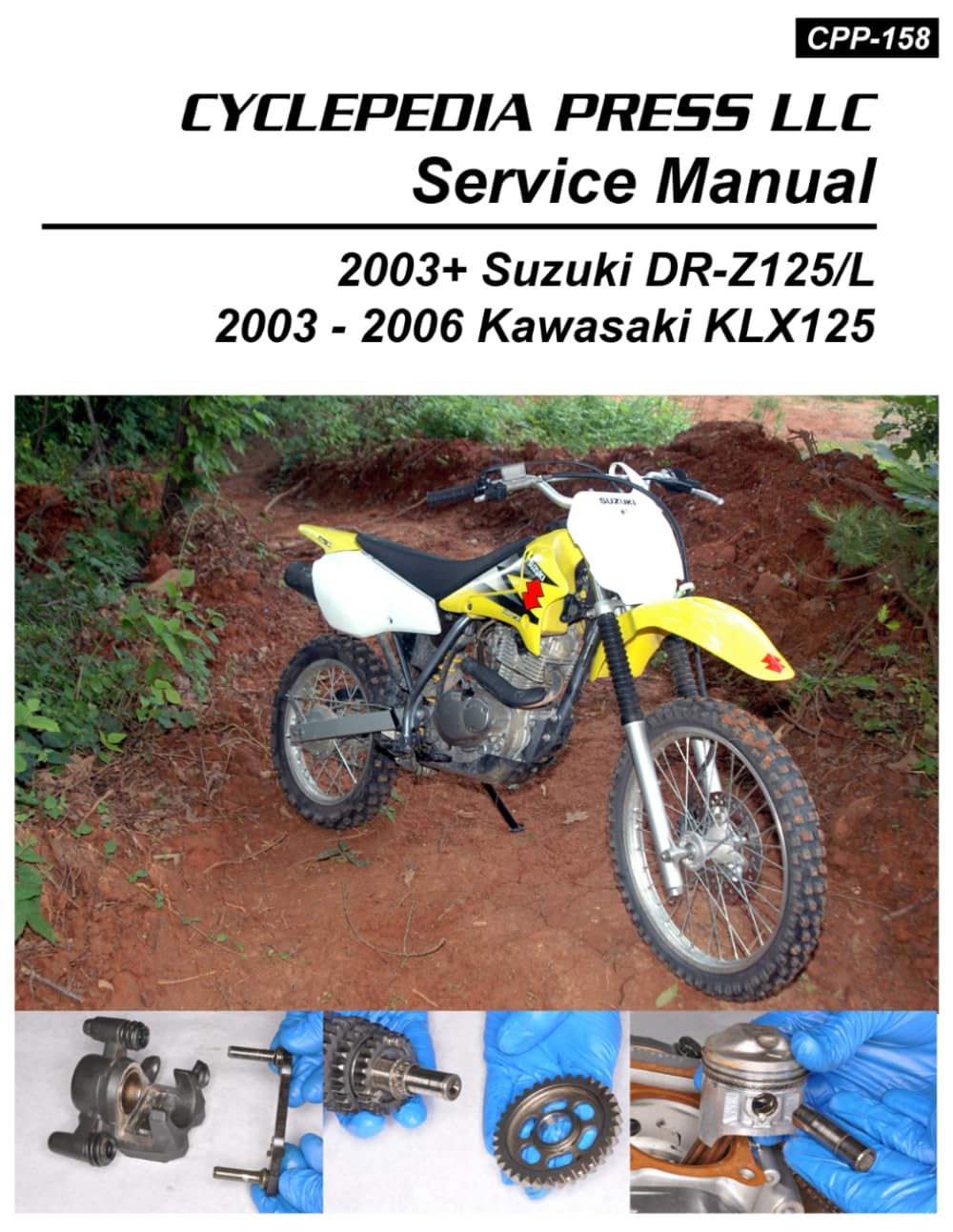 Suzuki DR-Z125 Kawasaki KLX125 Cyclepedia Printed Motorcycle Service Manual