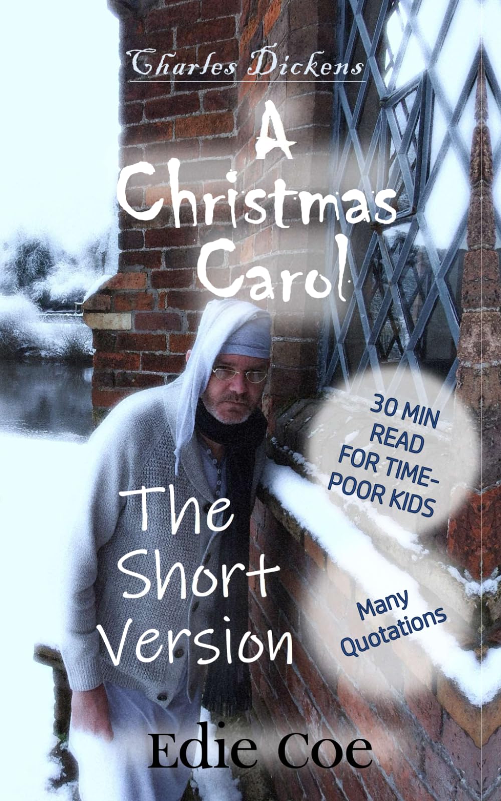 A Christmas Carol: The Short Version
