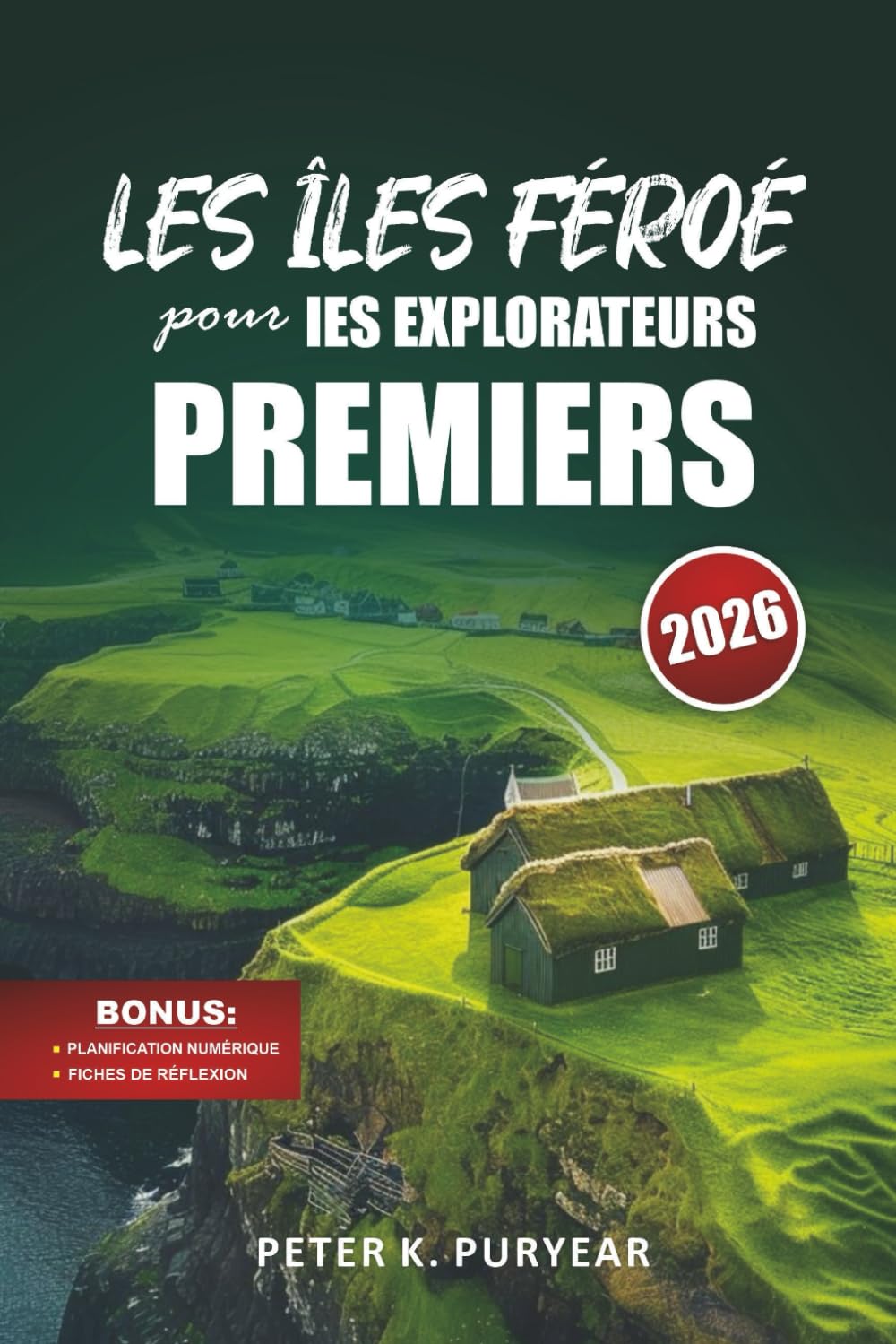 LES ÎLES FÉROÉ pour les EXPLORATEURS PREMIERS: Aventure sans stress de 5 jours avec sentiers pittoresques et conseils locaux