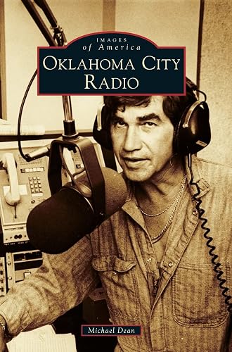 Oklahoma City Radio (Images of America)