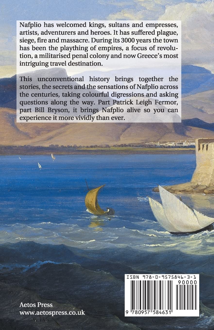NAFPLIO: Biography of a Greek Town
