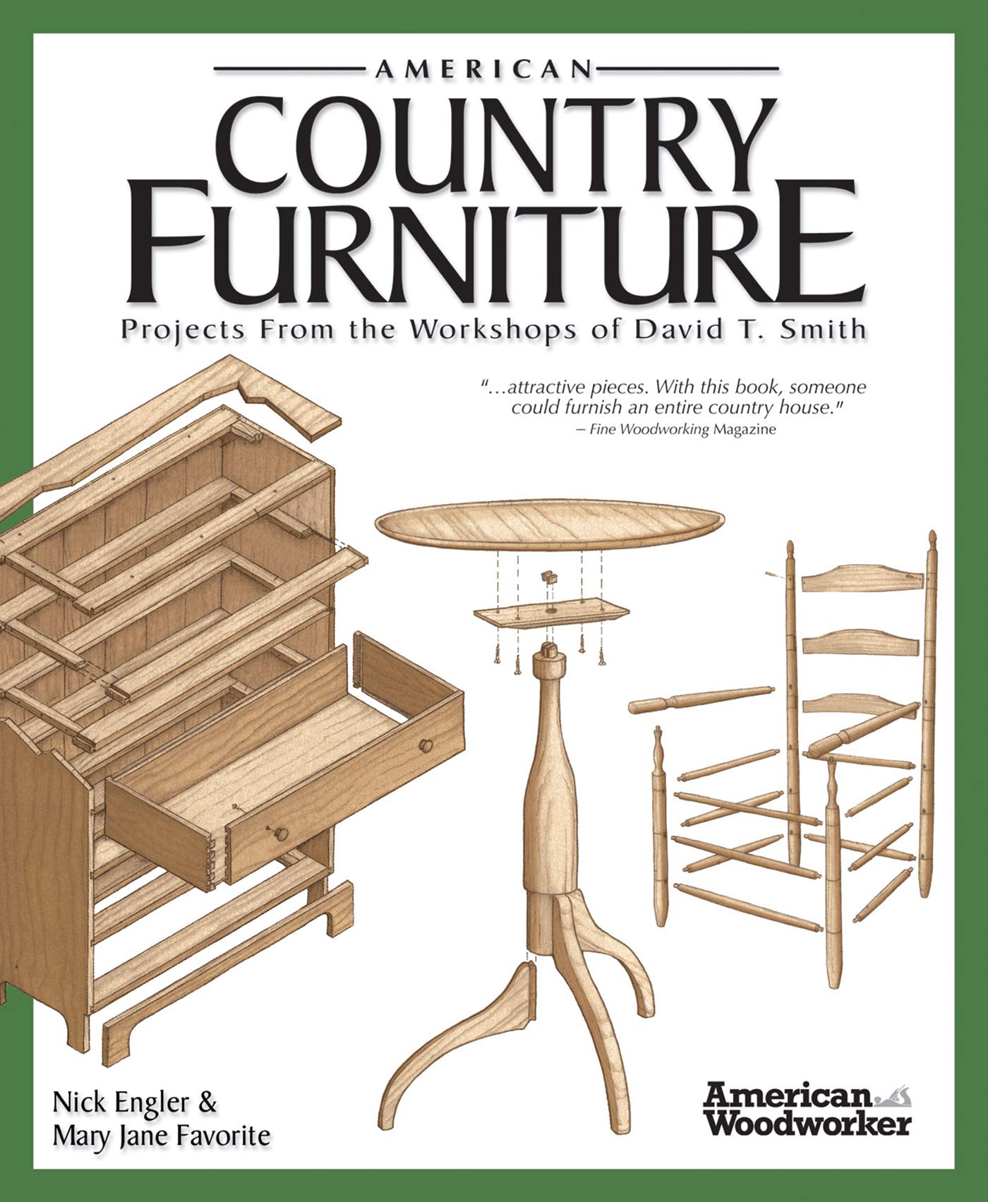 American Country Furniture: Projects from the Workshops of David T. Smith