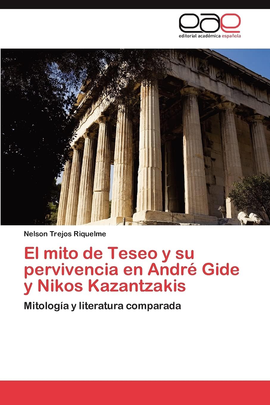 El Mito de Teseo y Su Pervivencia En Andre Gide y Nikos Kazantzakis