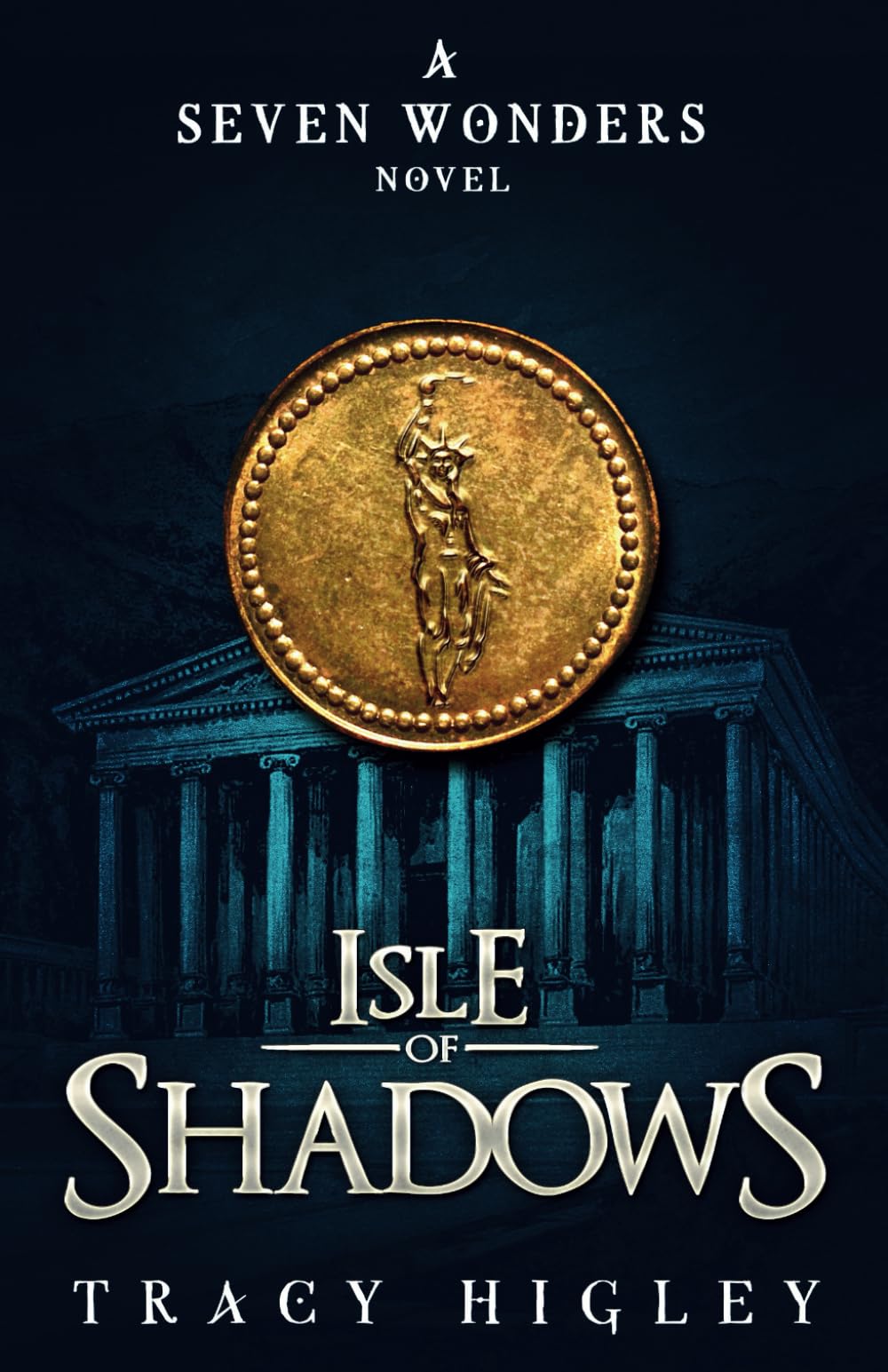 Isle of Shadows: 1 (The Seven Wonders)