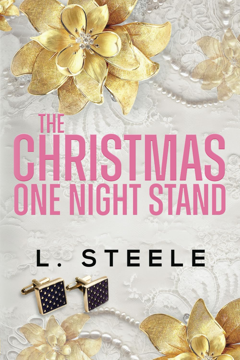 The Christmas One Night Stand: Standalone Enemies to Lovers Holiday Romance (Morally Grey Billionaires)