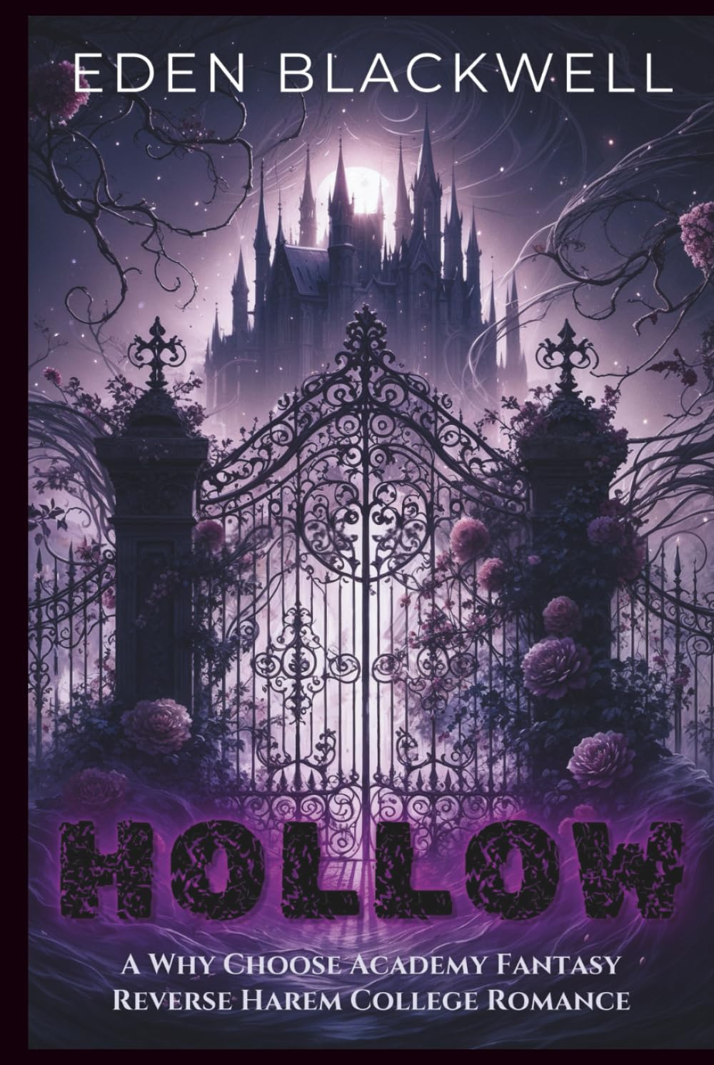 HOLLOW: A Why Choose Academy Fantasy Reverse Harem College Romance (Mooncrest Academy)