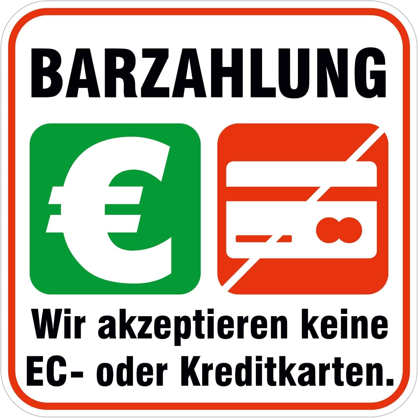 Für Reibungsloses Bezahlen Verwenden Sie Bitte Bankeinzug deformaze Sticker Barzahlung - Wir akzeptieren keine EC- oder