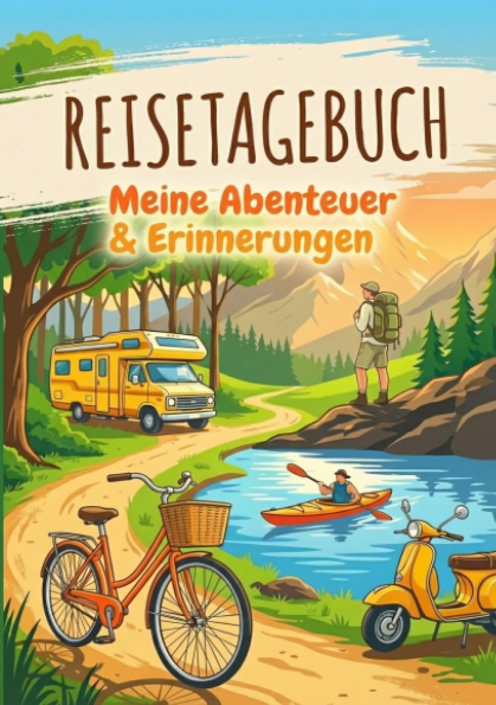 Mein Reisetagebuch: Meine Abenteuer und Erinnerungen