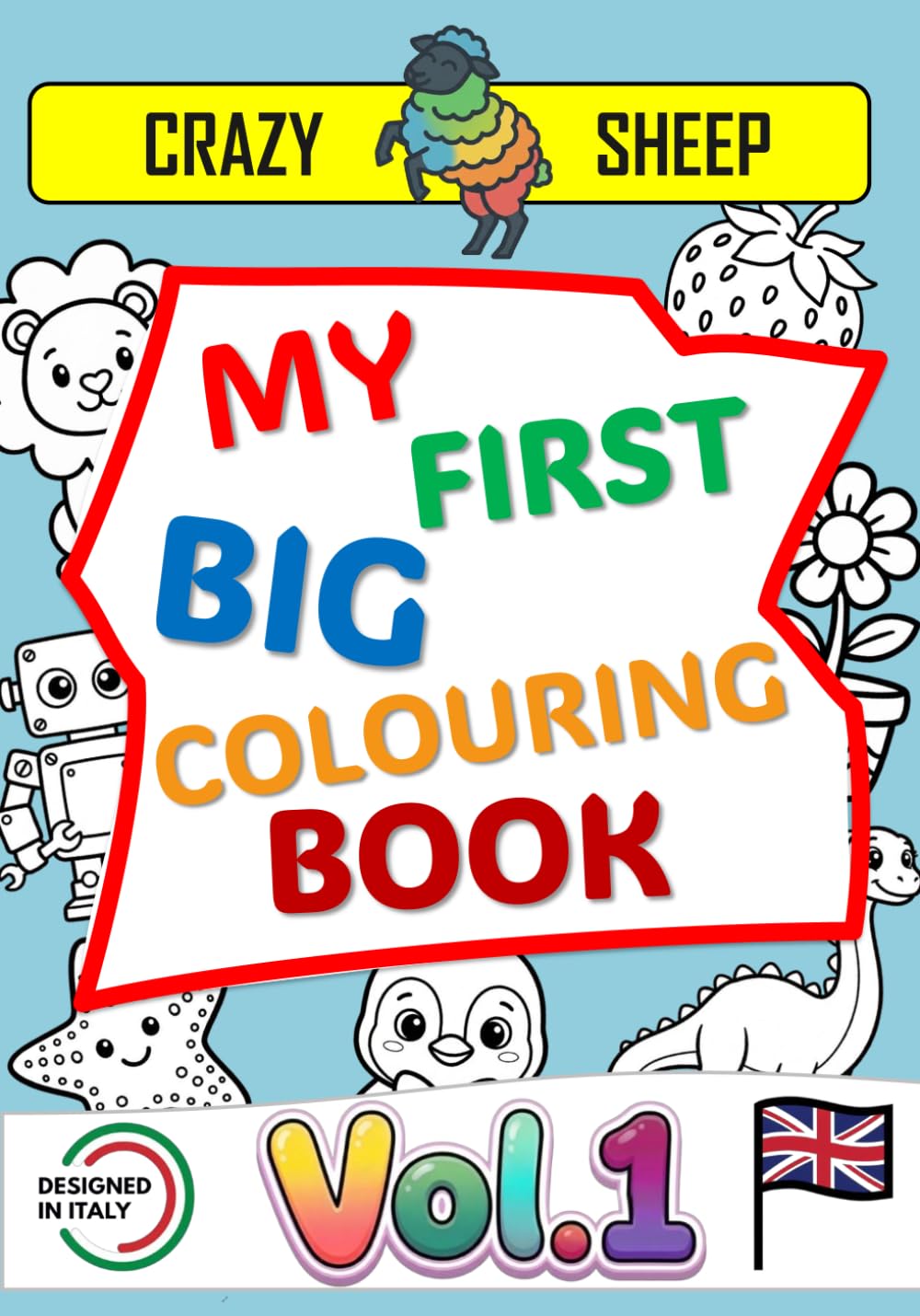 My First Big Colouring Book (Vol.1): - 50 Jumbo Illustrations on Single-Sided Pages: Simple and unique designs with thick, chunky outlines, specially ... ones entertained. [EN] (Color Lab - [EN])