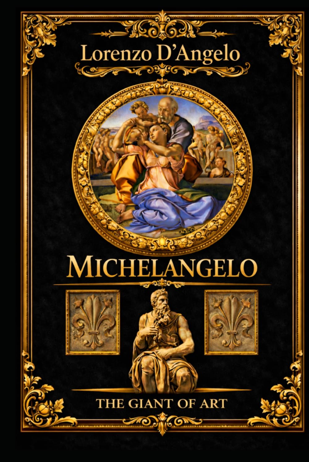 Michelangelo The Giant of Art: The Giant of Art (Icons of Influence)