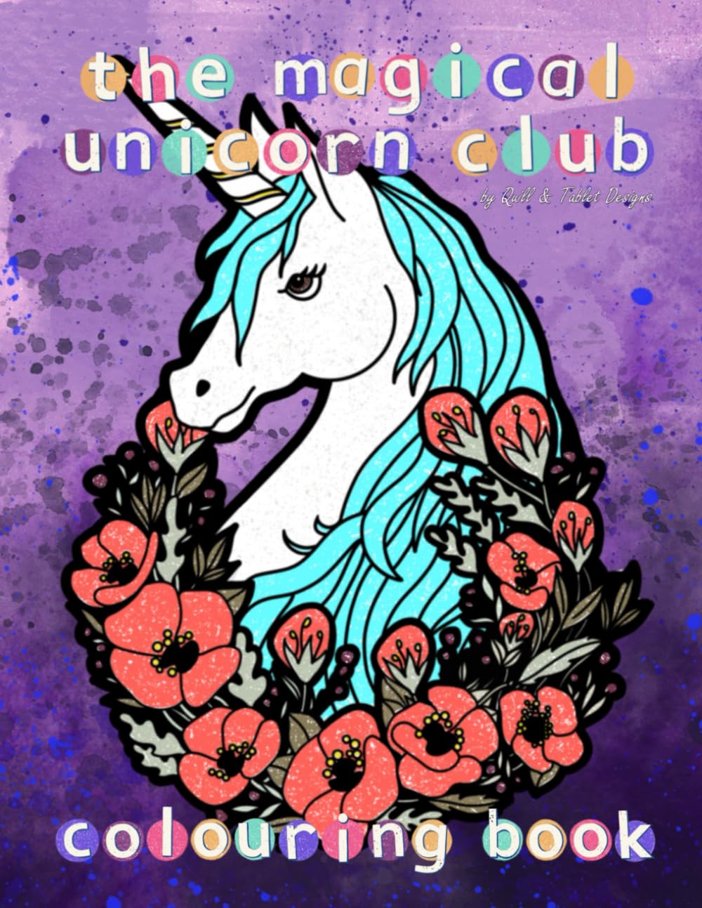 The Magical Unicorn Club: Colouring book for children