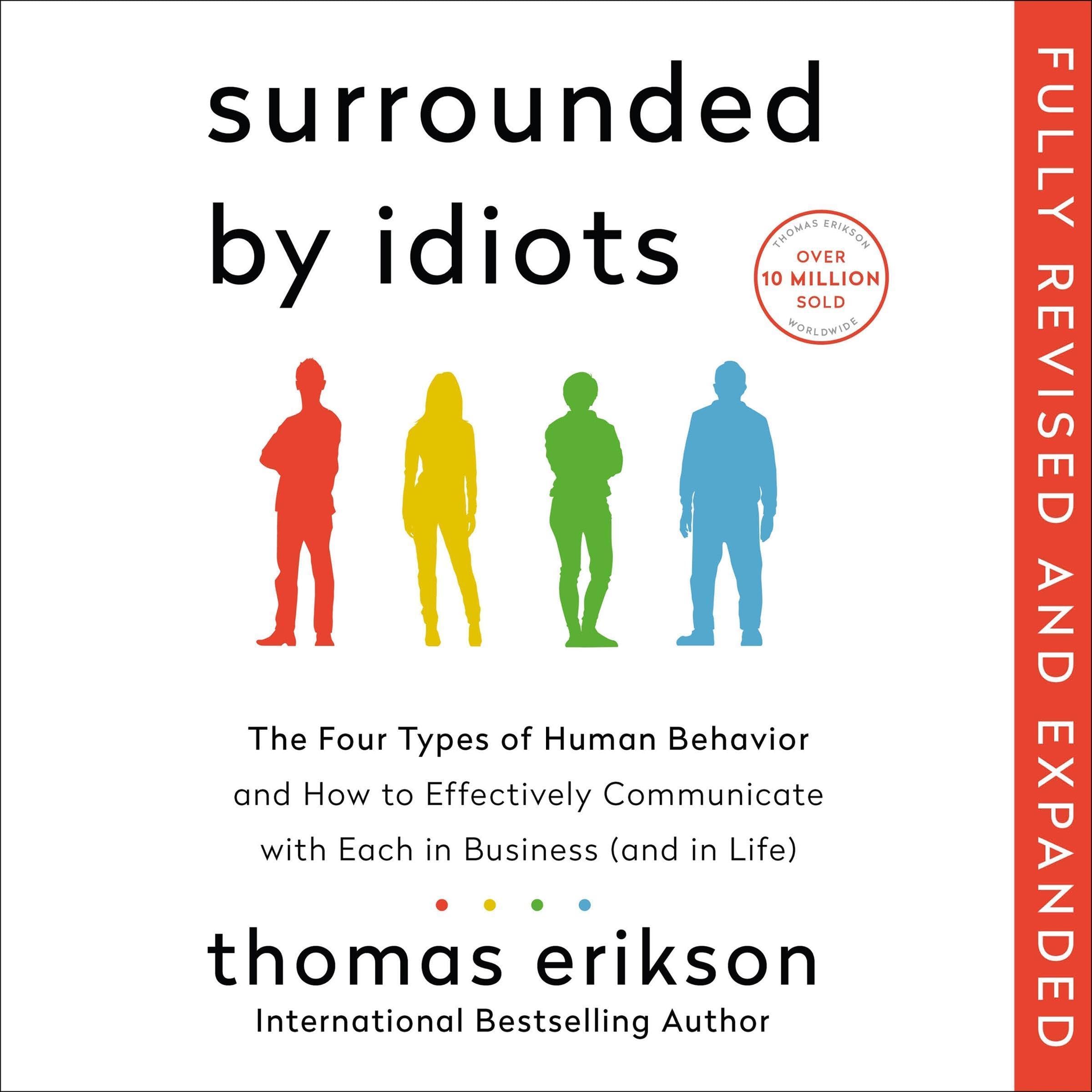 Surrounded by Idiots (Revised & Expanded Edition)