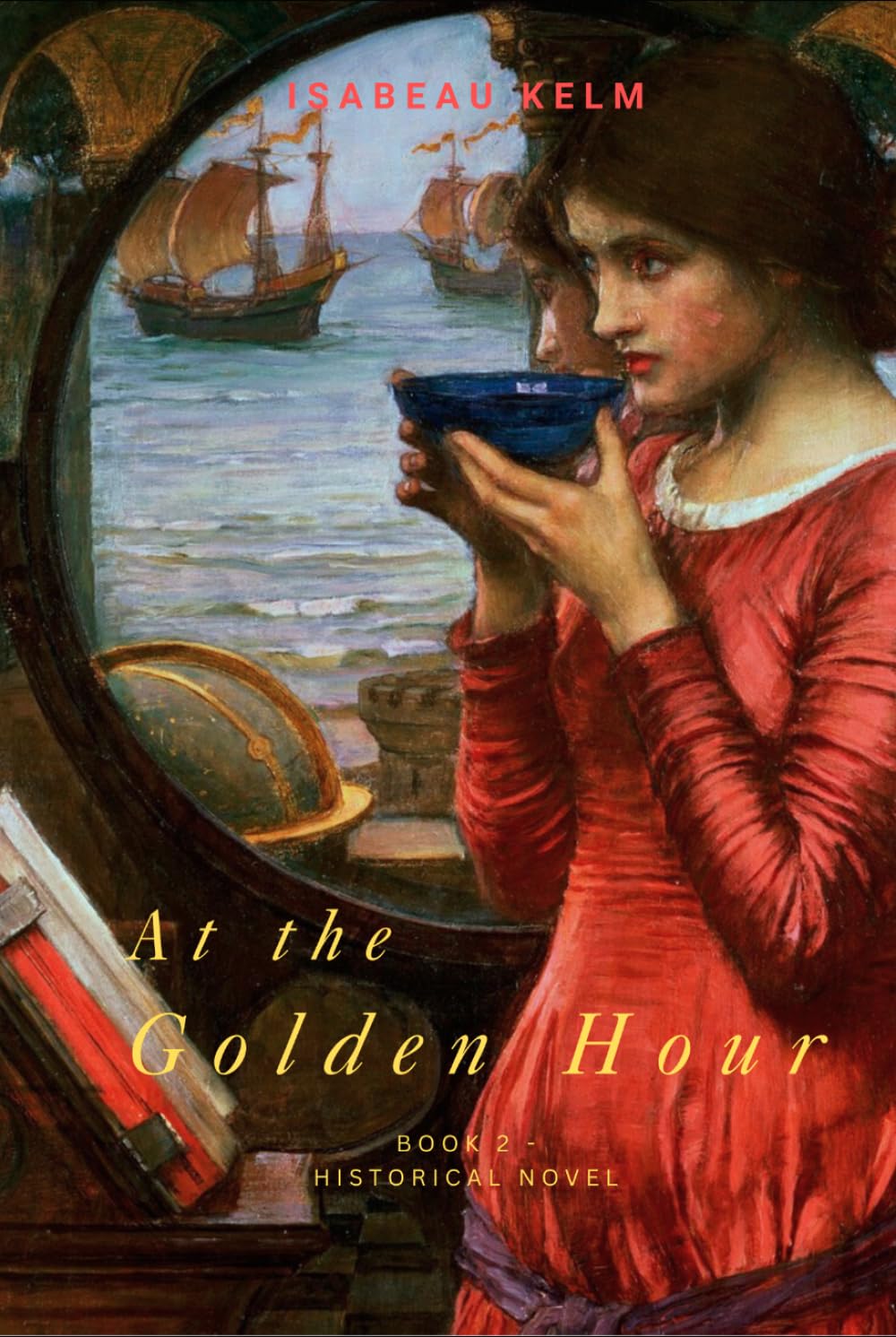 At the Golden Hour - Historical Novel: Book 2 (The Hours)