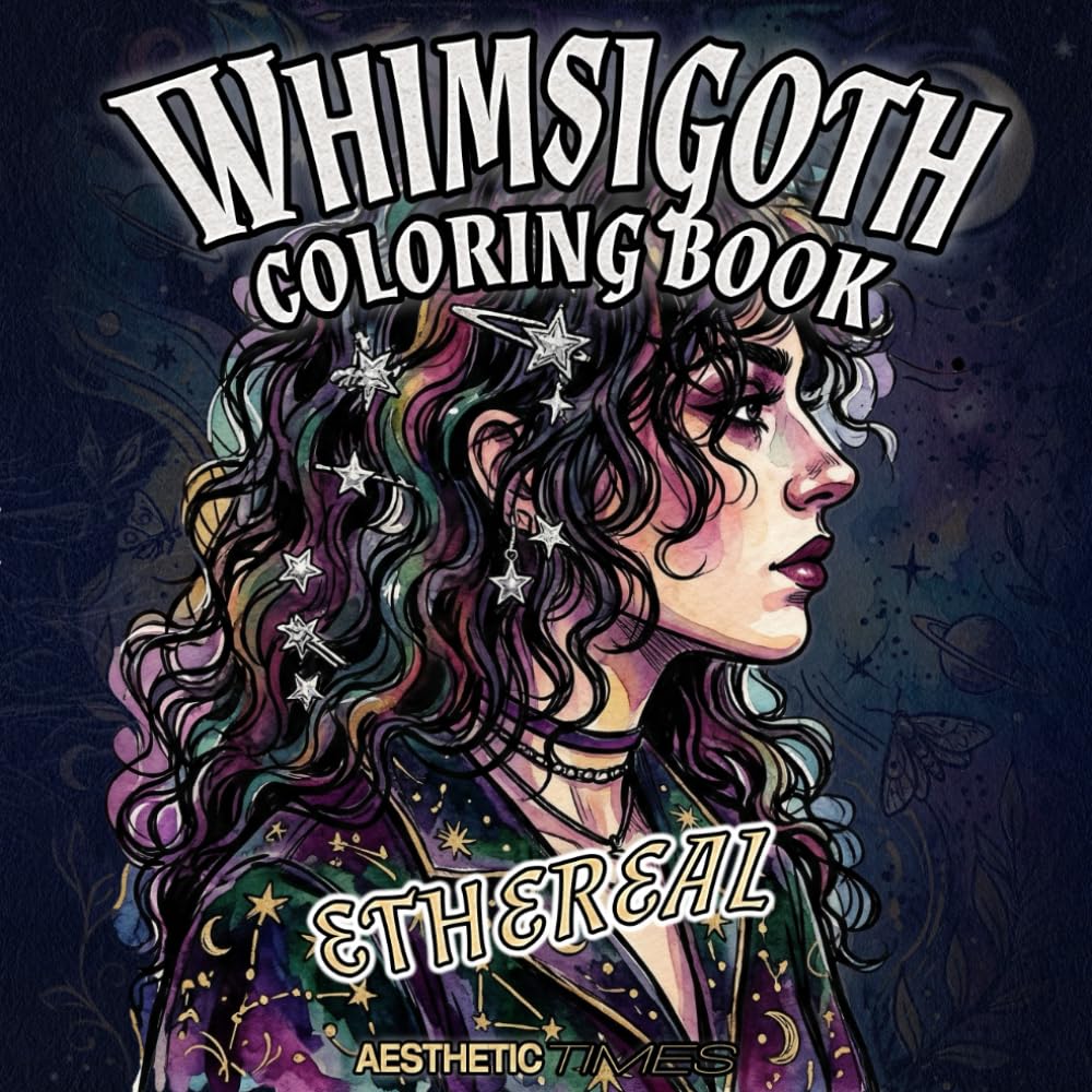Whimsigoth Coloring Book: Ethereal (Witchy Vibes)