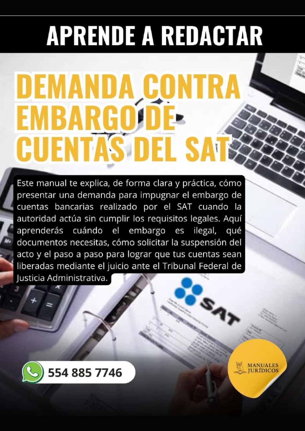 Manual de redacción de demanda contra embargo de cuentas del SAT
