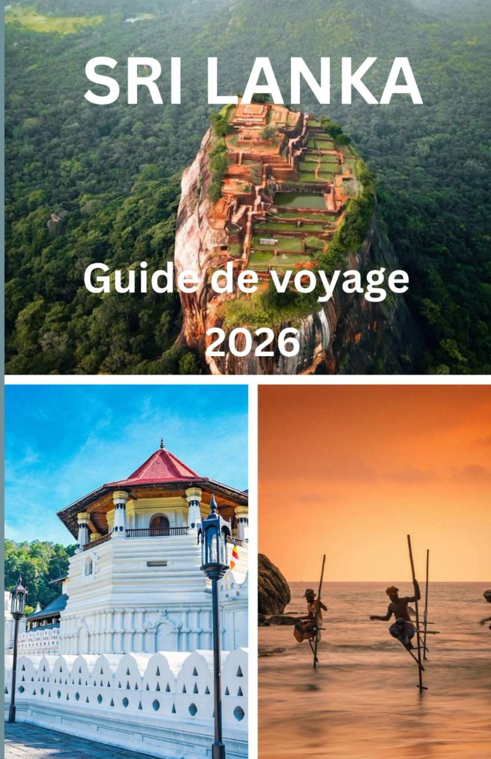 Guide de voyage du Sri Lanka 2026