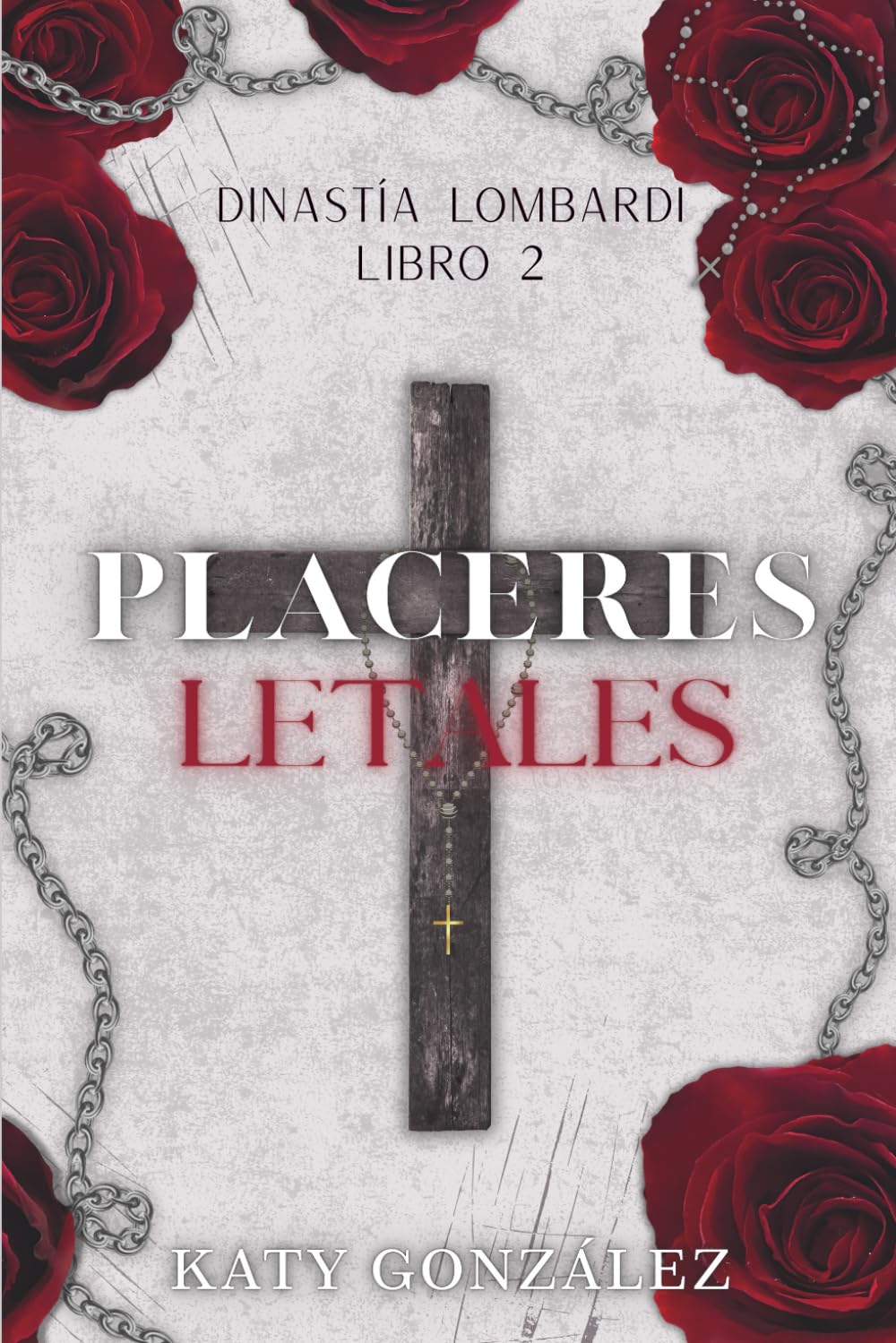 PLACERES LETALES: Dinastía Lombardi (libro 2)