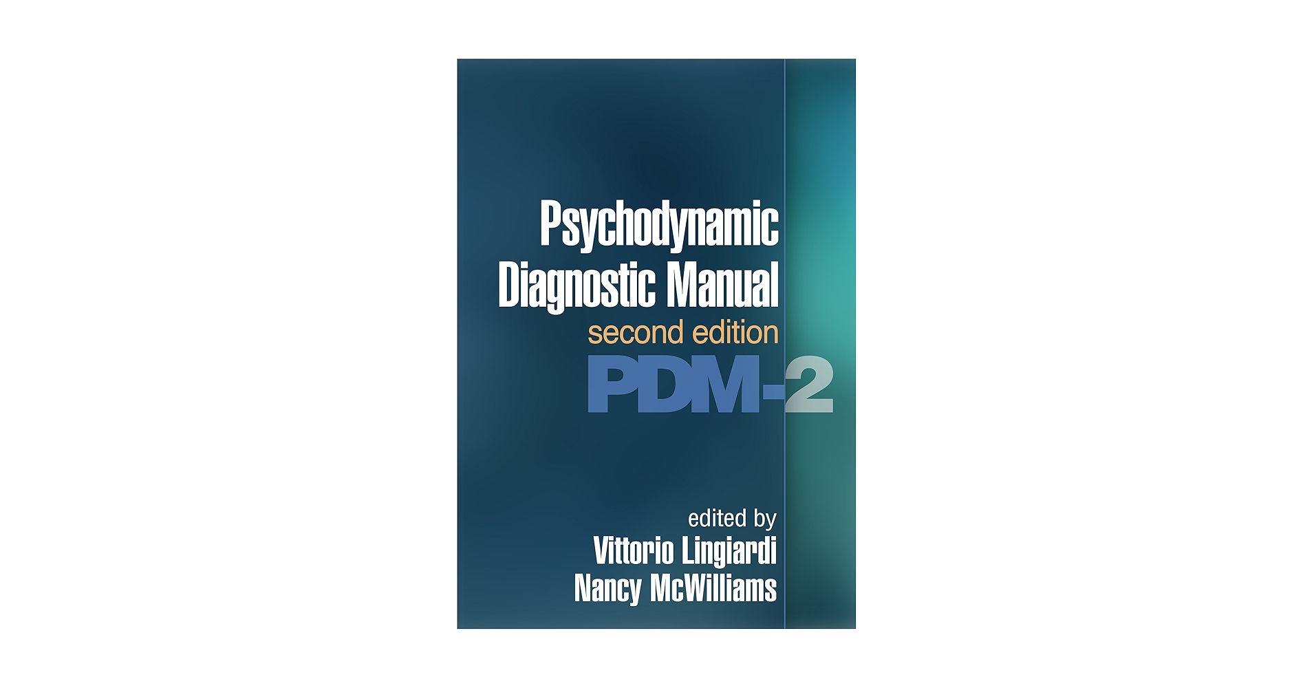 洋書 Psychodynamic Diagnostic Manual PDM-2 Psychodynamic Diagnostic Manual: PDM-2: 9781462530540