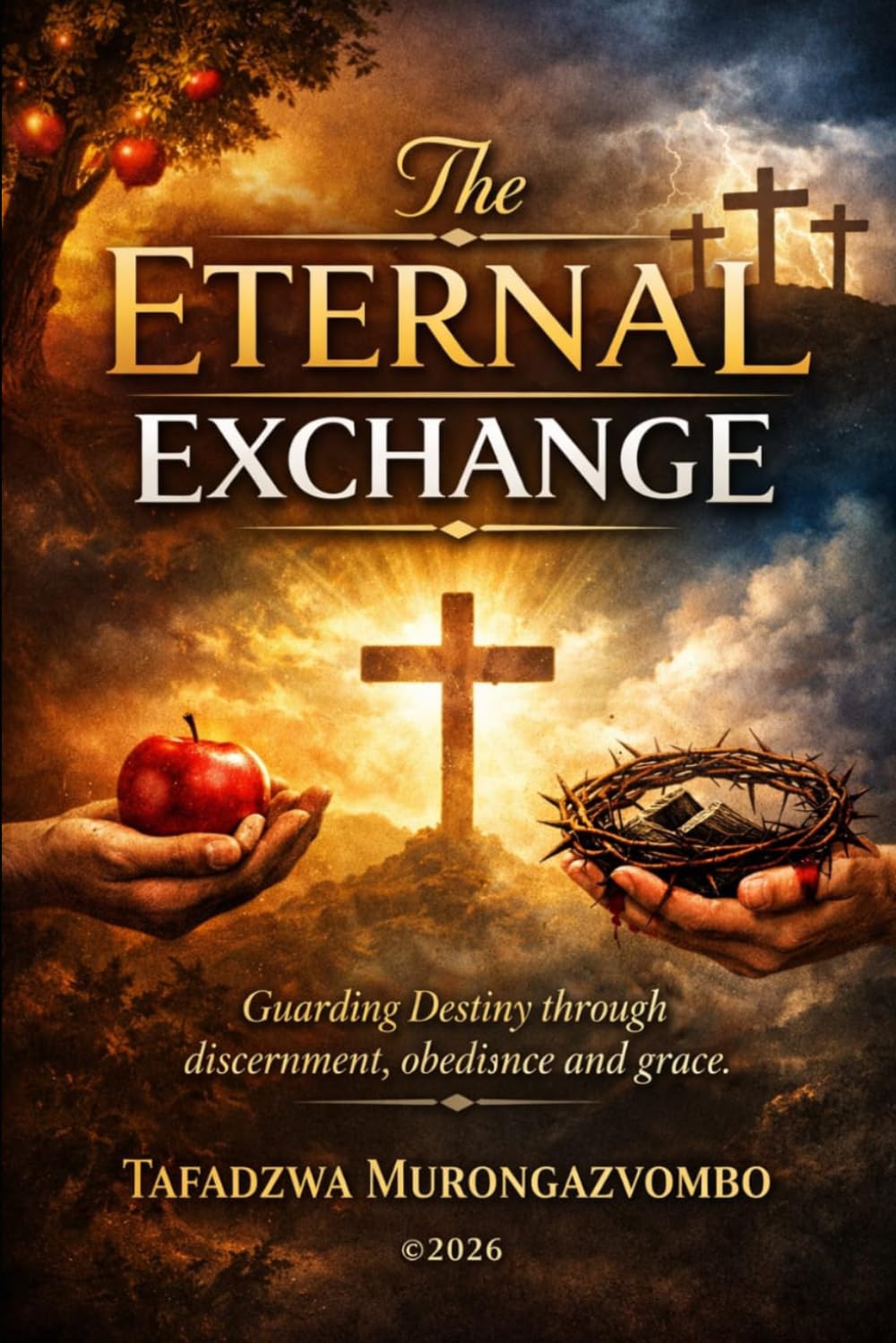 The Eternal Exchange: Guarding Destiny Through Discernment, Obedience, and Grace