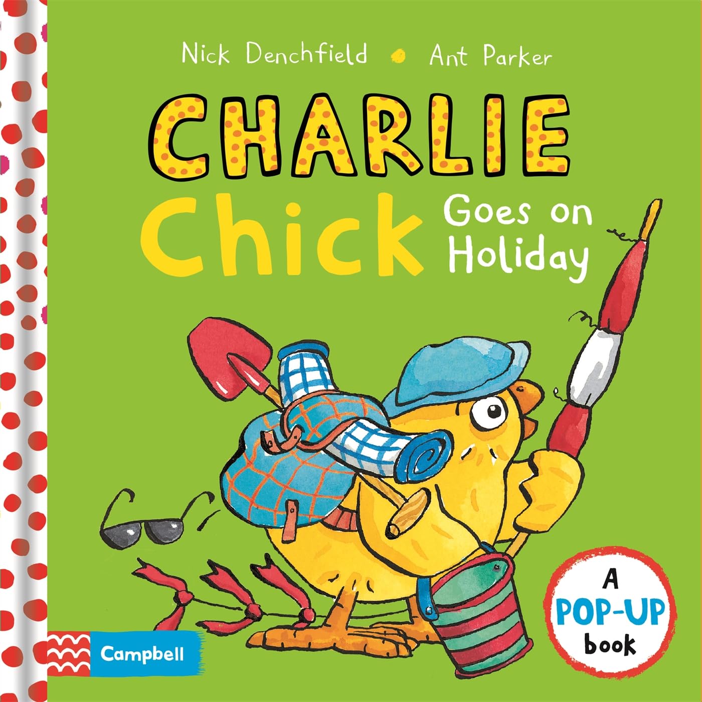 Campbell Books Charlie Chick Goes On Holiday