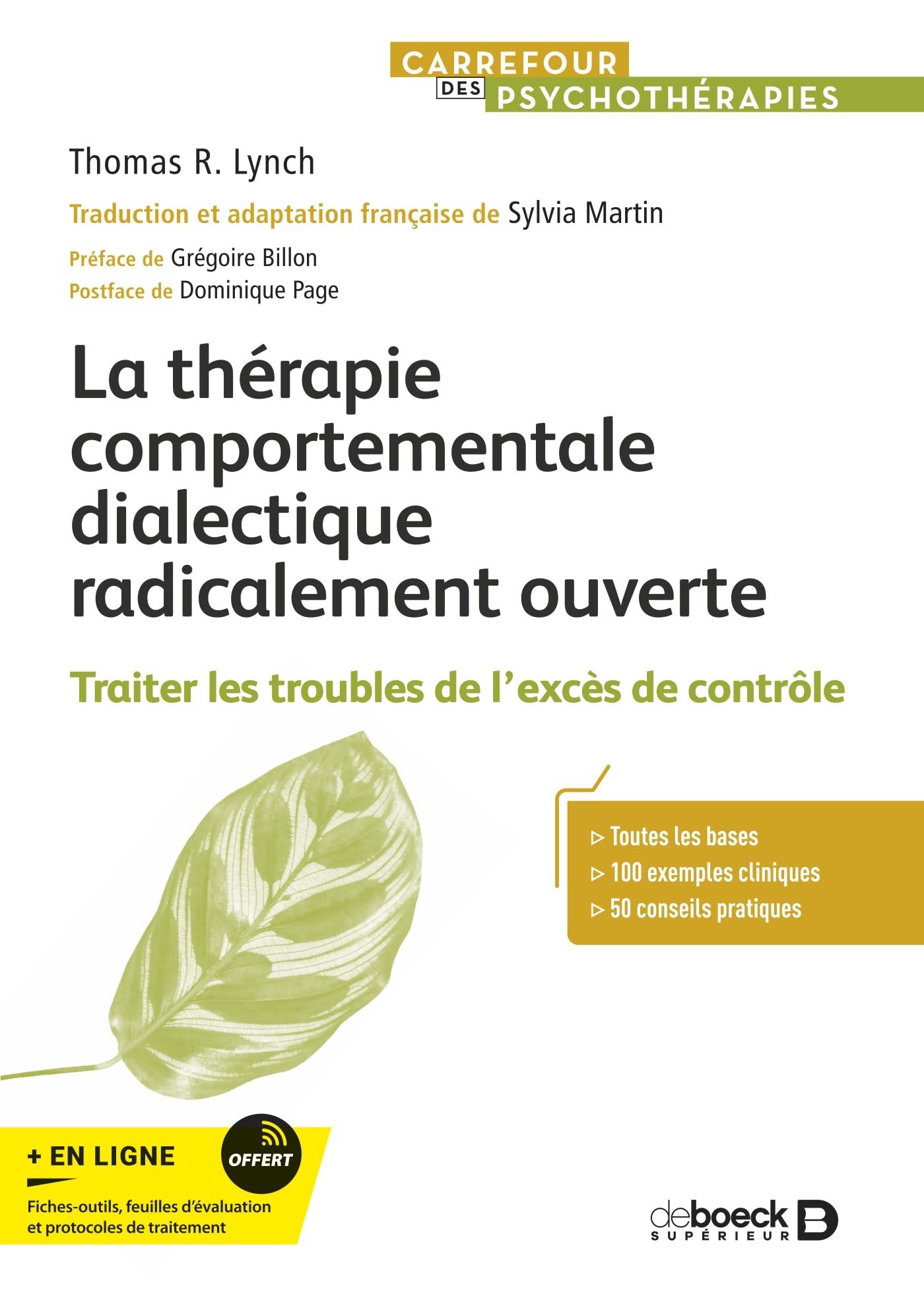 La thérapie comportementale dialectique radicalement ouverte: Traiter les troubles de l'excès de contrôle