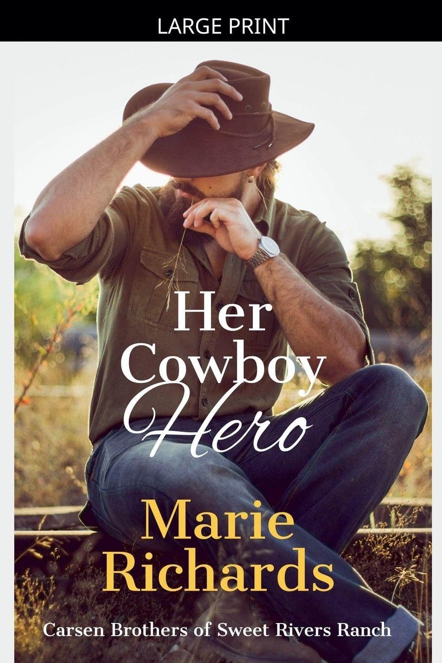 Her Cowboy Hero: 2 (Carsen Brothers Sweet Clean Western Romance)