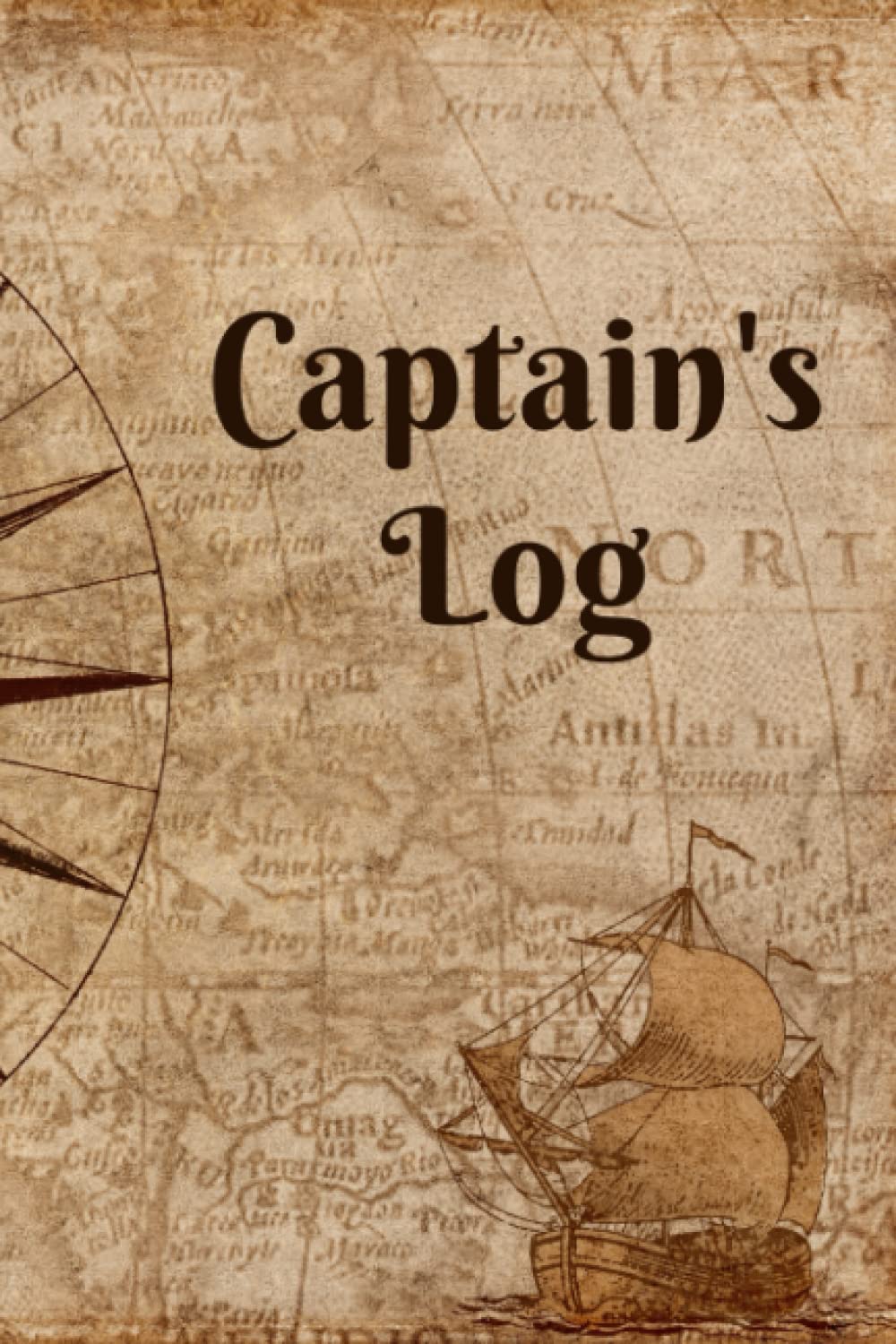 Captain's Log: Boat Log Book and Journal for Sailboats, Ships, Yachts, and Motorboats for Daily Tracking of Trips Including Weather, Fuel, Crew, and